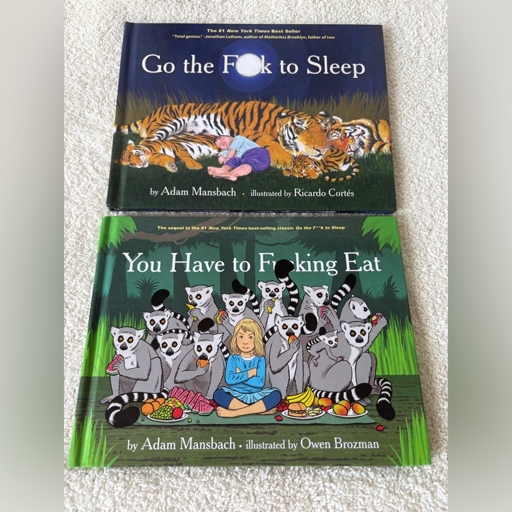 Pair of Books Go The F**k to Sleep and You Have To F**king Eat